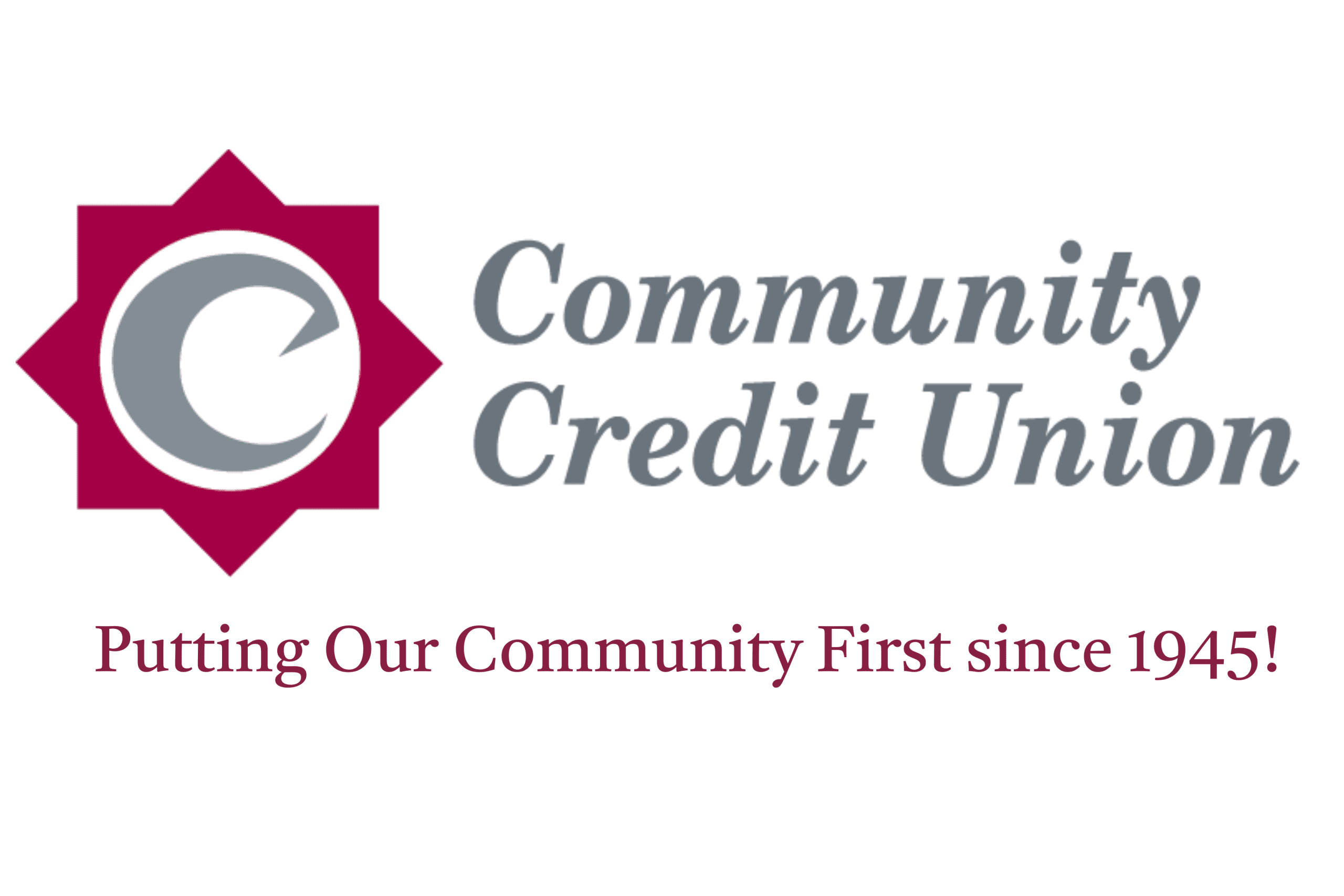 Putting Our Community First since 1945!